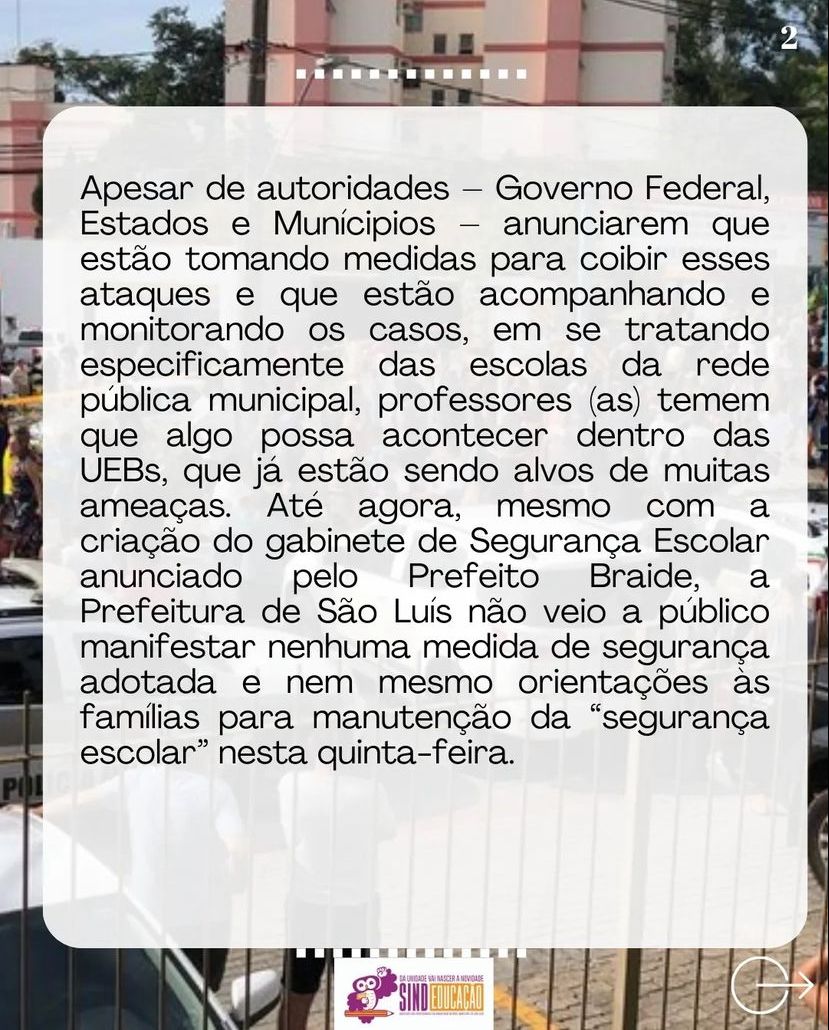 Sindicato cobra posicionamento da Prefeitura sobre funcionamento de escolas em "possível dia D de massacres" 3 NOTA SINDEDUCAÇÃO 2