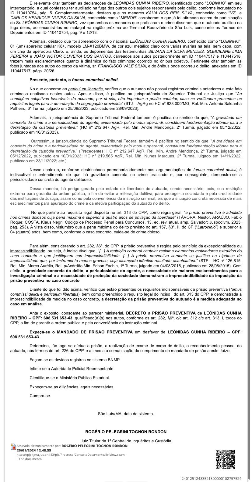 Nova decisão da justiça determina que suspeito de matar rodoviário seja preso outra vez 3 PRISAO PREVENTIVA LEONIDAS MOTORISTA 2