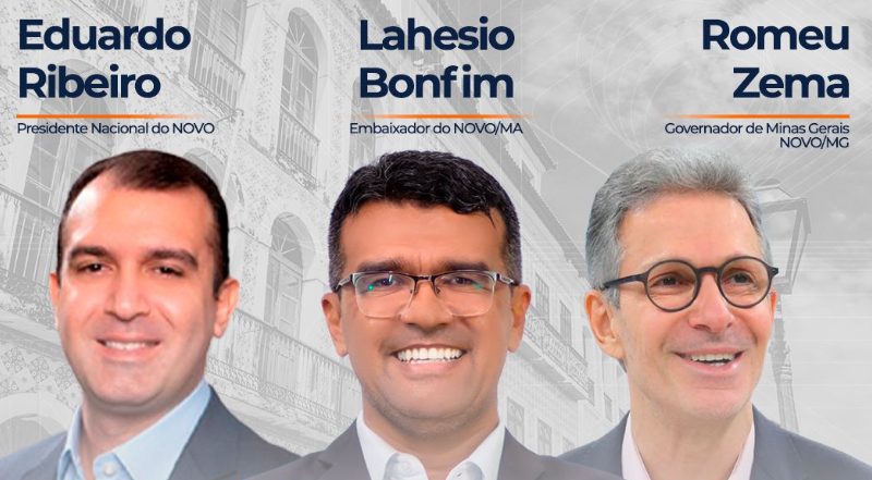 Partido Novo vai lançar Lahesio Bonfim ao Governo do Maranhão em encontro com Romeu Zema na capital