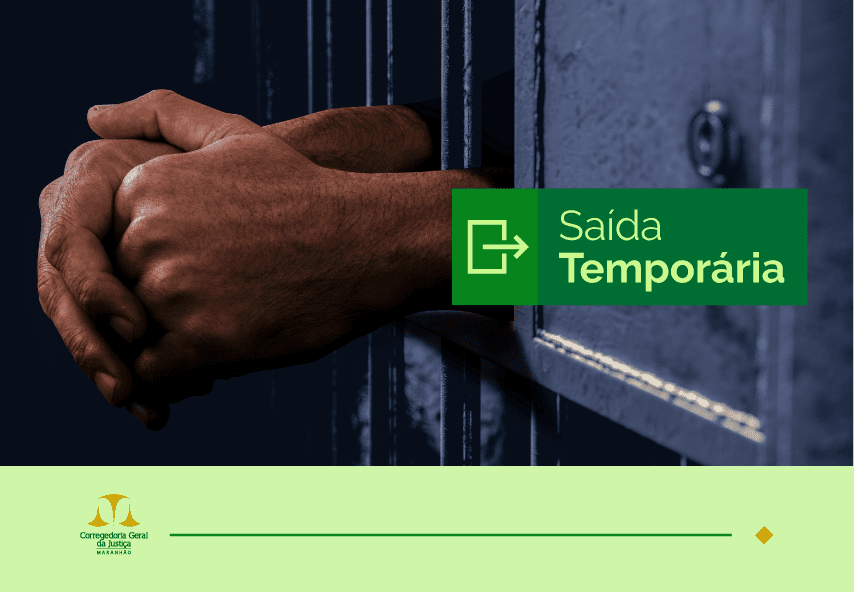 Definido o calendário de saídas temporárias em 2026